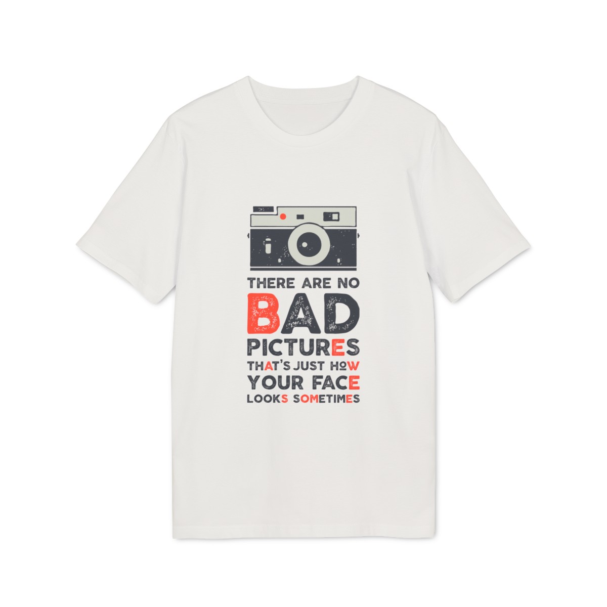 t shirt unisex in cotone organico con macchina fotografica there are no bad pictures 1750244320 26956