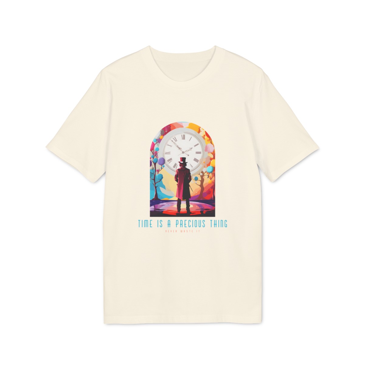 t shirt unisex in cotone organico time is a precious thing never waste it 1750243807 31441
