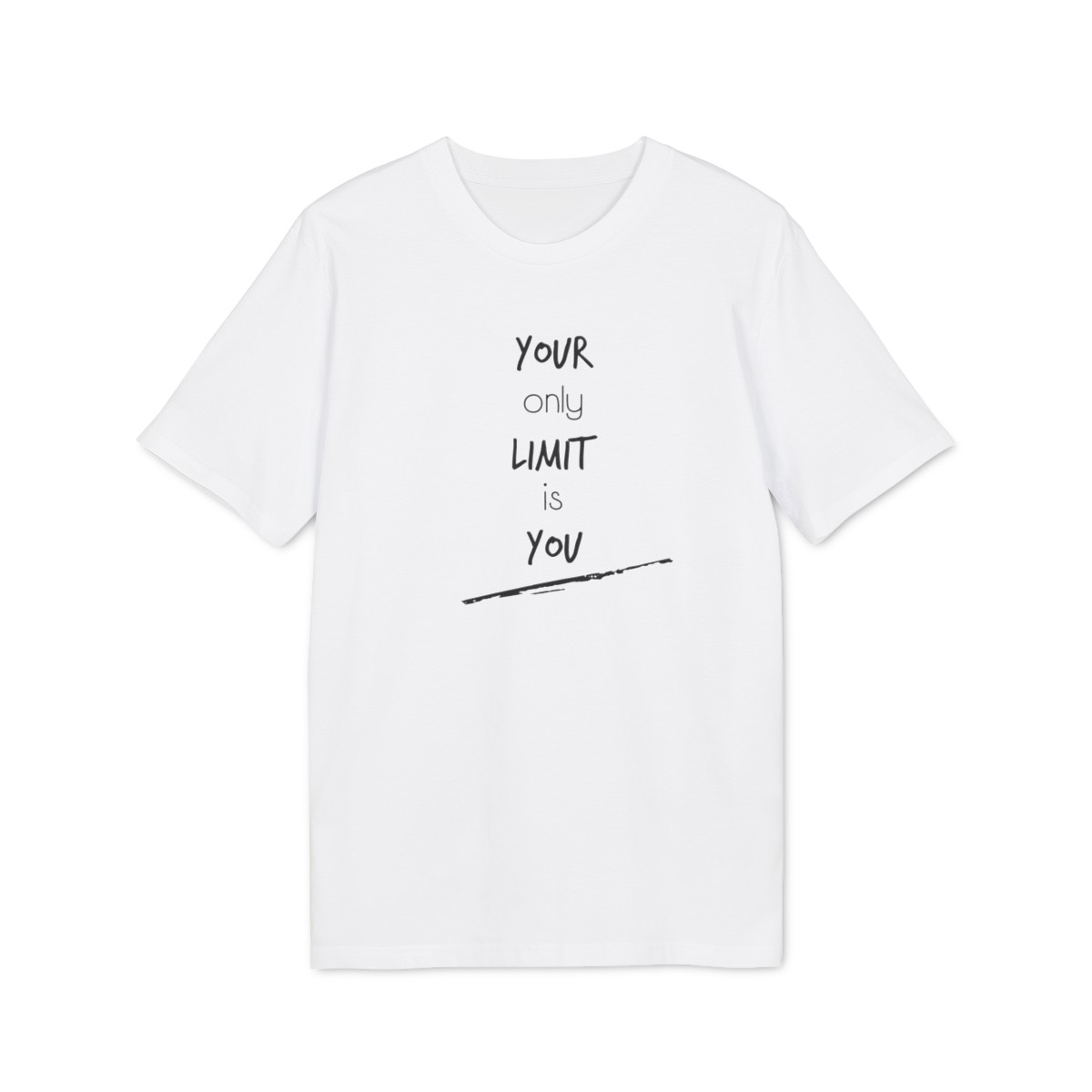 t shirt unisex in cotone organico your only limit is you 1750246579 19278